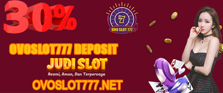 Ovoslot777 Deposit